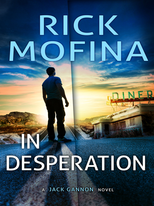Title details for In Desperation by RICK MOFINA - Available